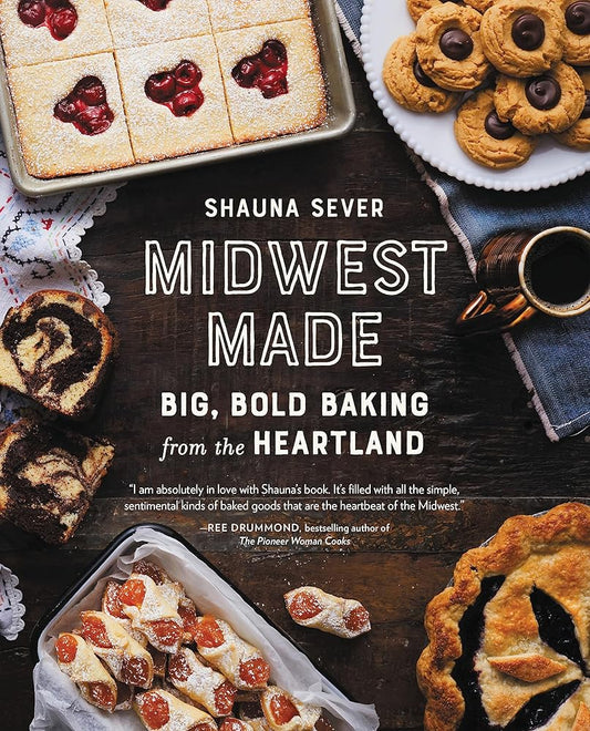Midwest Made: Big, Bold Baking from the Heartland cover image