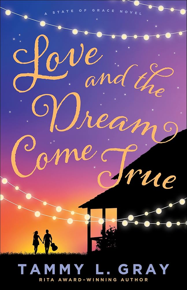 Love and the Dream Come True (State of Grace) cover image