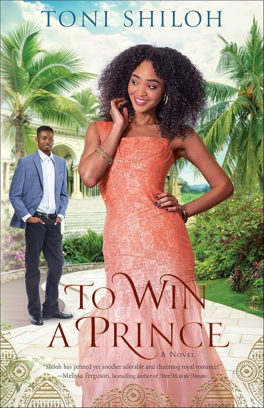 To Win a Prince: An African American Royal Contemporary Romance Book (Christian Fiction by Black Authors) cover image