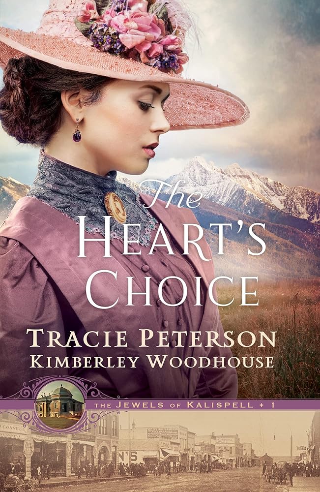 The Heart's Choice: (A Christian Historical Romance Series by Bestselling Authors with Mystery and Intrigue) (The Jewels of Kalispell) cover image