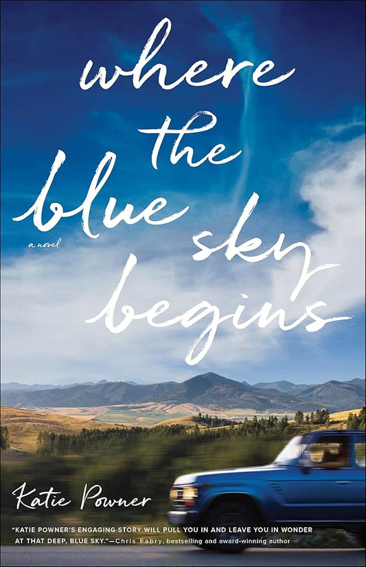 Where the Blue Sky Begins: (Small-Town Contemporary Christian Fiction about What Matters Most and Forgiveness) cover image