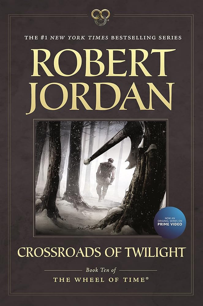 Crossroads of Twilight: Book Ten of 'The Wheel of Time' (Wheel of Time, 10) cover image