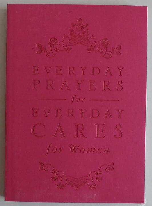 Everyday Prayers for Everyday Cares for Women cover image