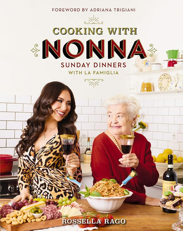 Cooking with Nonna: Sunday Dinners with La Famiglia cover image
