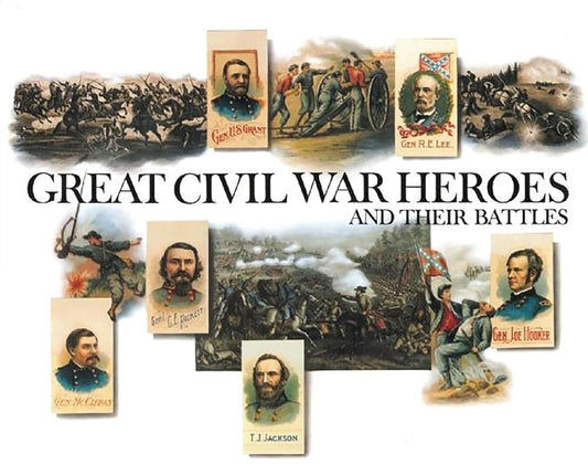 Great Civil War Heroes and Their Battles cover image