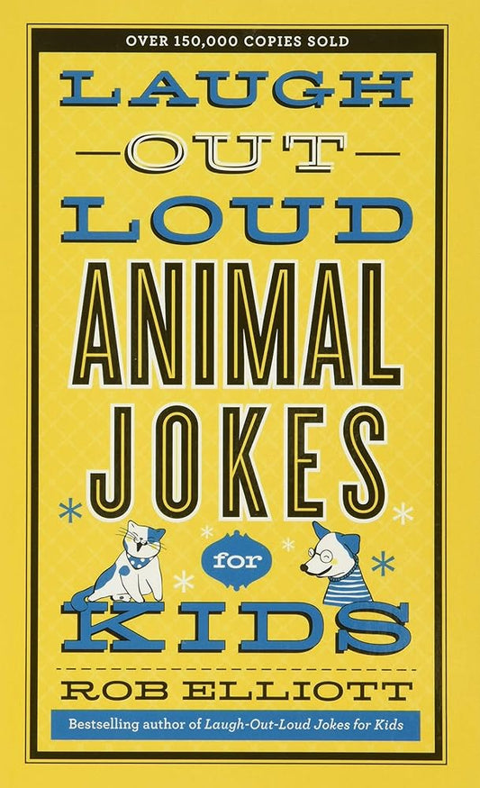 Laugh-Out-Loud Animal Jokes for Kids (Laugh-Out-Loud Jokes for Kids) cover image