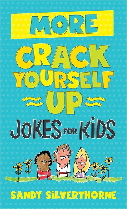 More Crack Yourself Up Jokes for Kids cover image
