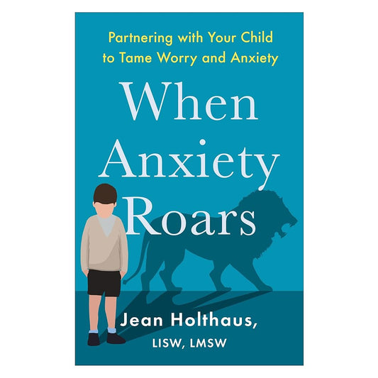 When Anxiety Roars cover image
