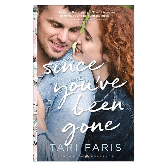 Since You’ve Been Gone (Restoring Heritage) cover image