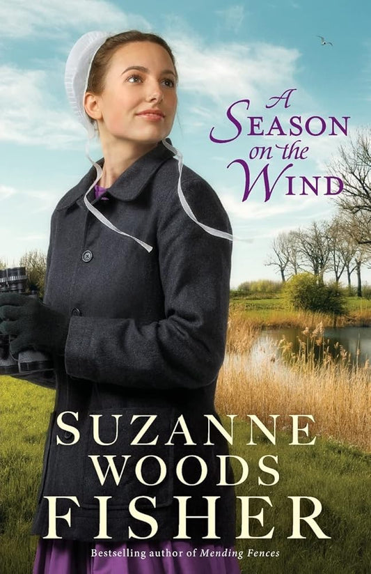 A Season on the Wind: (Amish Christian Romance Novel with Conflict, Humor and Rekindled Love) cover image