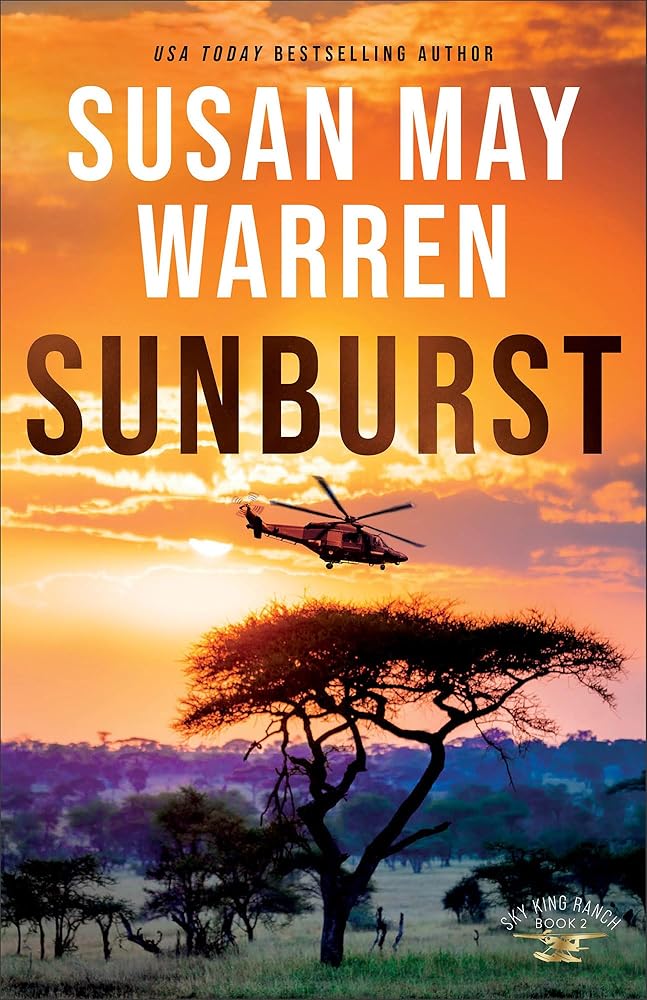 Sunburst: (A High-Stakes, Globe-Trotting Romance and Rescue Mission in Nigeria) (Sky King Ranch) cover image