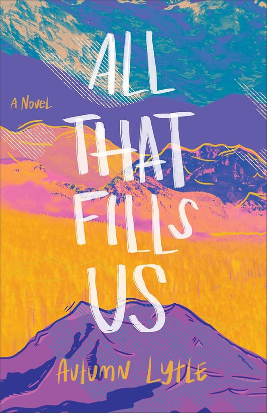 All That Fills Us cover image