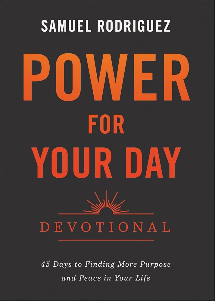 Power for Your Day Devotional: 45 Days to Finding More Purpose and Peace in Your Life cover image