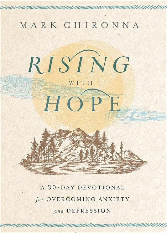 Rising with Hope: A 30-Day Devotional for Overcoming Anxiety and Depression cover image