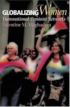 Globalizing Women: Transnational Feminist Networks (Themes in Global Social Change) cover image