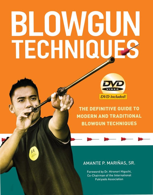 Blowgun Techniques: The Definitive Guide to Modern and Traditional Blowgun Techniques cover image