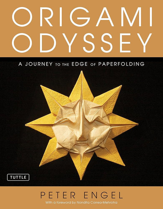 Origami Odyssey: A Journey to the Edge of Paperfolding: Includes Origami Book with 21 Original Projects & Instructional DVD cover image