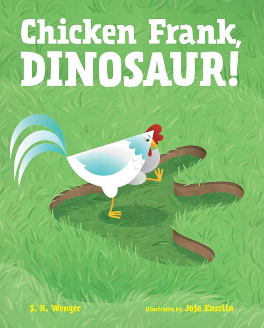 Chicken Frank, Dinosaur! cover image