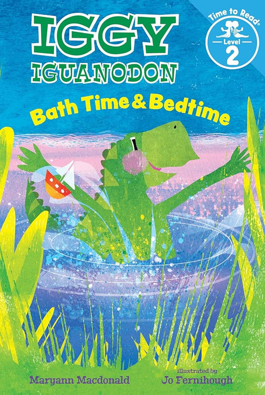 Bath Time & Bedtime (Iggy Iguanodon: Time to Read, Level 2) cover image