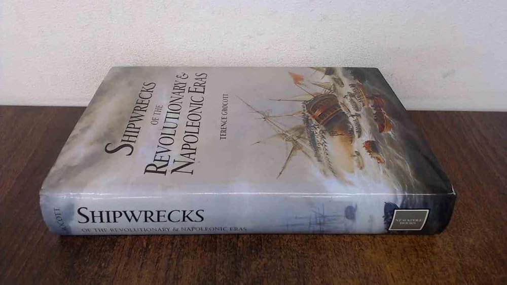 Shipwrecks of the Revolutionary & Napoleonic Eras cover image