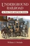 Underground Railroad in New York and New Jersey (The Underground Railroad) cover image