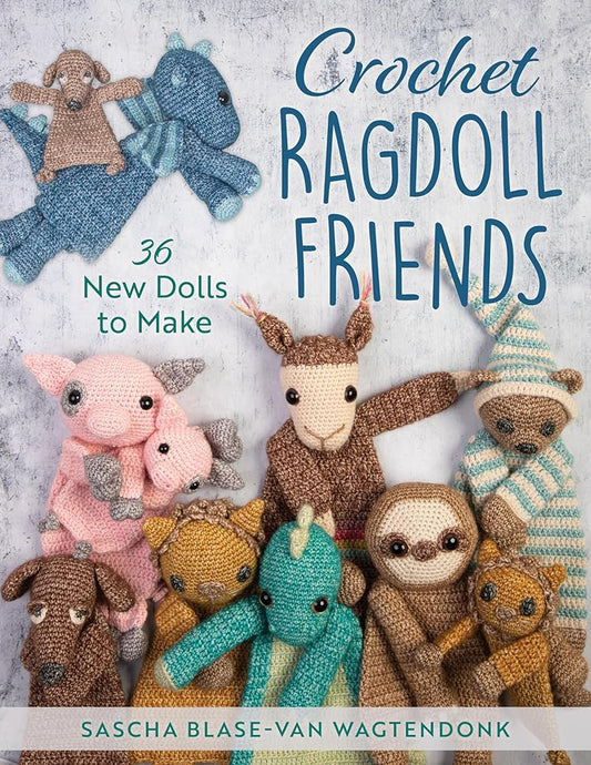 Crochet Ragdoll Friends: 36 New Dolls to Make cover image