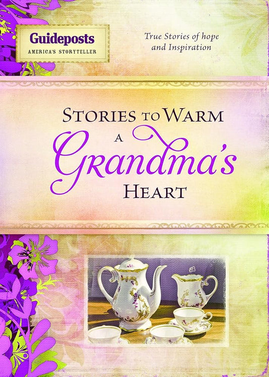 Stories to Warm a Grandma s Heart (Stories to Warm the Heart) cover image