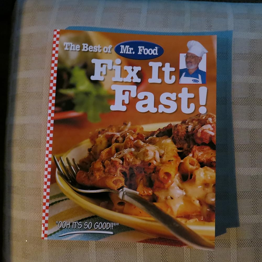 The Best of Mr. Food Fix It Fast! cover image
