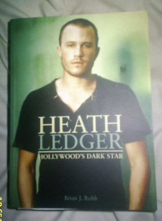 Heath Ledger: Hollywood's Dark Star cover image