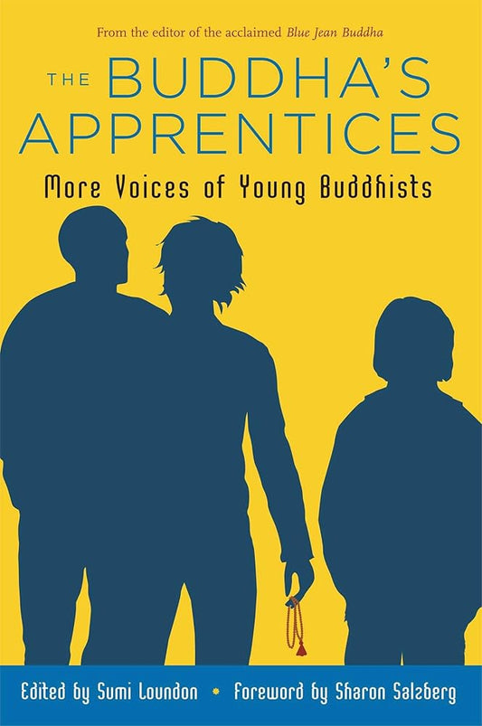 The Buddha's Apprentices: More Voices of Young Buddhists cover image