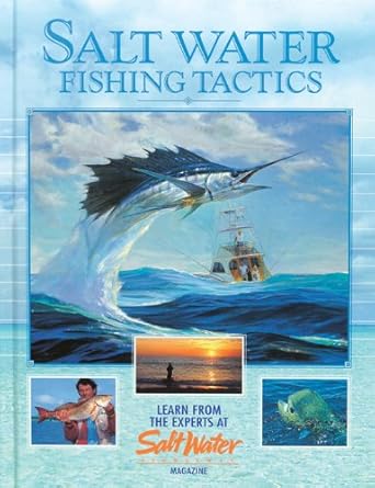 Salt Water Fishing Tactics: Learn from the Experts at Salt Water Magazine cover image