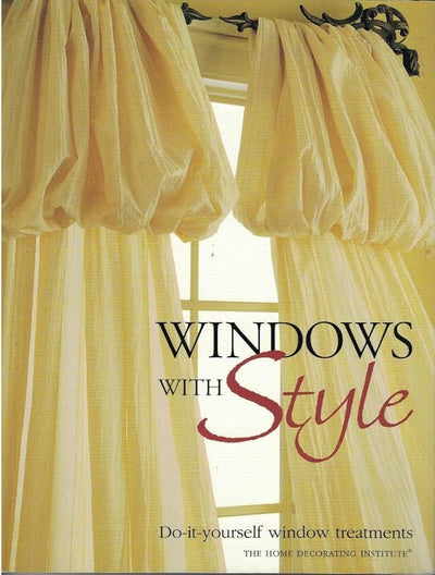 Windows with Style: Do-it-yourself window treatments cover image