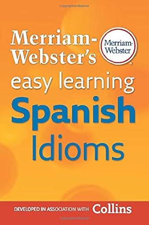 Merriam-Webster's Easy Learning Spanish Idioms (Spanish and English Edition) cover image