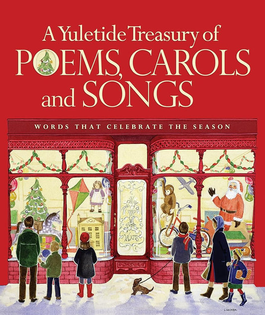 A Yuletide Treasury of Poems, Carols and Songs: Words that Celebrate the Season cover image