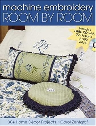Machine Embroidery Room by Room: 30+ Home Decor Projects cover image