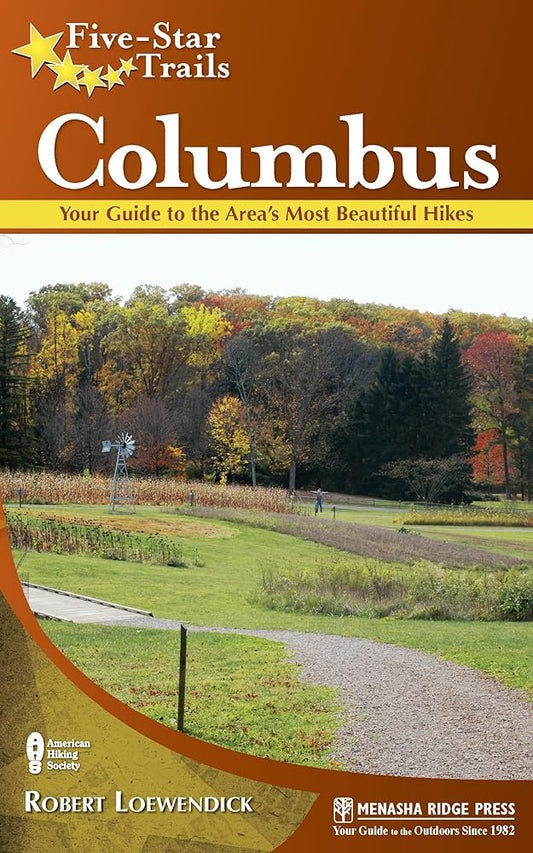 Five-Star Trails: Columbus: Your Guide to the Area's Most Beautiful Hikes cover image