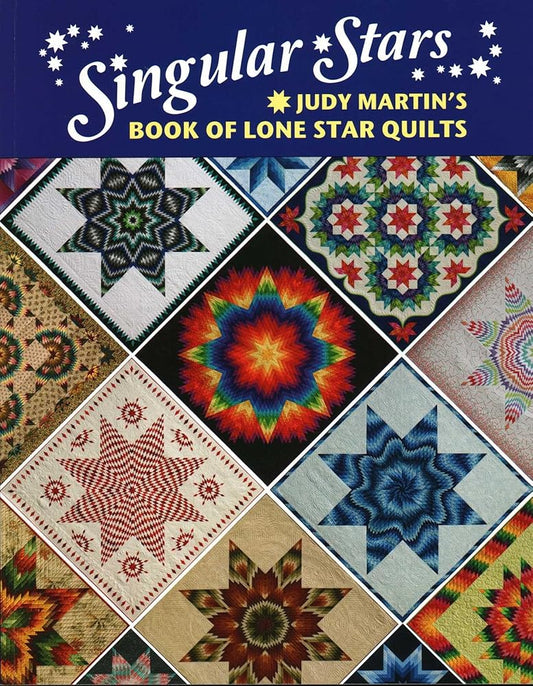 Singular Stars: Judy Martin's Book of Lone Star Quilts cover image