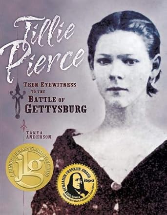 Tillie Pierce: Teen Eyewitness to the Battle of Gettysburg cover image