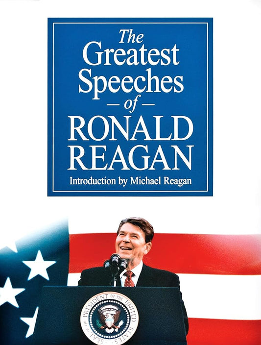 The Greatest Speeches of Ronald Reagan cover image