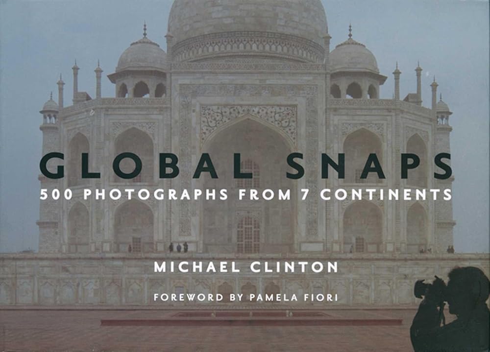 Global Snaps: 500 Photographs from 7 Continents cover image