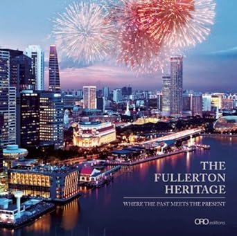 The Fullerton Heritage: Where The Past Meets the Present cover image