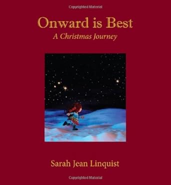 Onward is Best, A Christmas Journey cover image