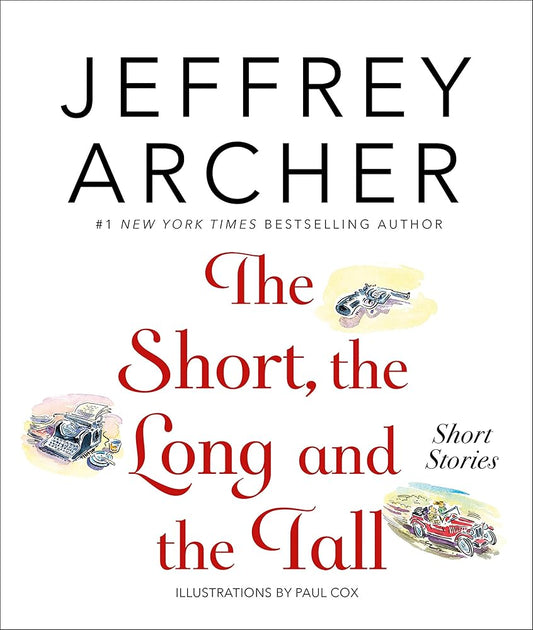 The Short, the Long and the Tall: Short Stories cover image
