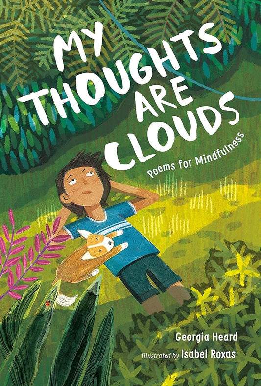 My Thoughts Are Clouds: Poems for Mindfulness cover image