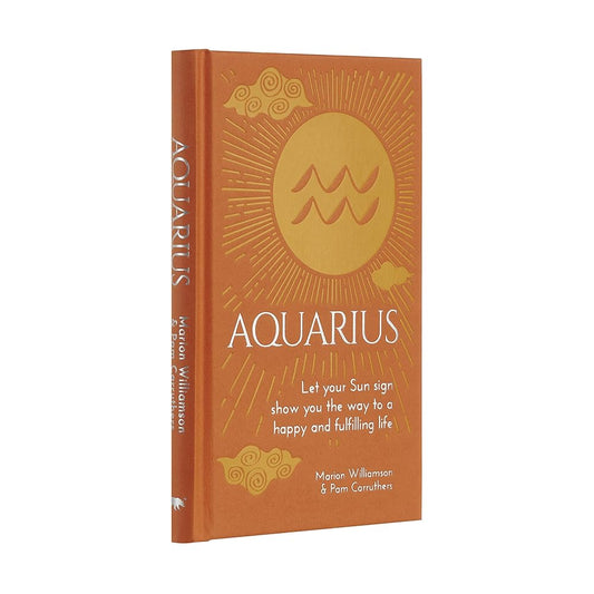 Aquarius: Let Your Sun Sign Show You the Way to a Happy and Fulfilling Life (Arcturus Astrology Library) cover image