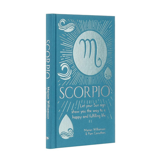 Scorpio: Let Your Sun Sign Show You the Way to a Happy and Fulfilling Life (Arcturus Astrology Library) cover image