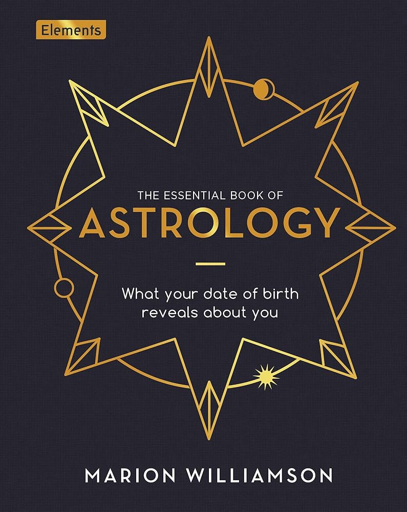 The Essential Book of Astrology: What Your Date of Birth Reveals about You (Elements) cover image