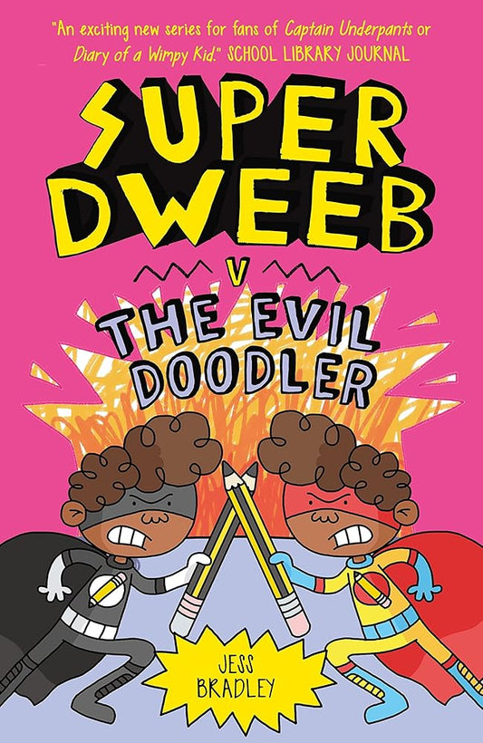 Super Dweeb v the Evil Doodler cover image