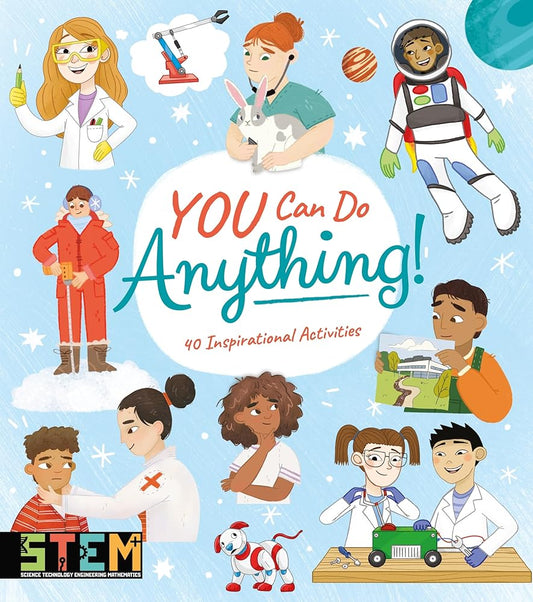 You Can Do Anything!: 40 Inspirational Activities cover image