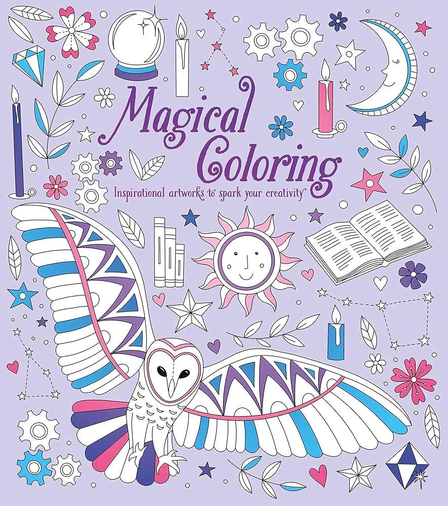 Magical Coloring: Inspirational Artworks to Spark Your Creativity cover image